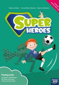 Kurs Super Heroes dla 7 latków wydawnictwo Nowa Era